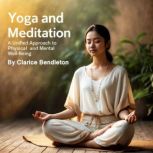 Yoga and Meditation, Clarice Bendleton