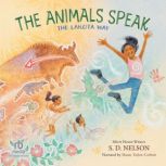 The Animals Speak, S. D. Nelson
