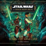 Star Wars The High Republic Tears o..., George Mann
