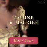 Mary Anne, Daphne du Maurier