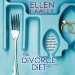 The Divorce Diet, Ellen Hawley