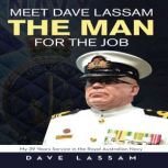 Meet Dave Lassam, The Man for the Job..., Dave Lassam