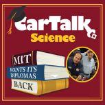 Car Talk Science: MIT Wants Its Diplomas Back, Unknown