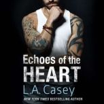 Echoes of the Heart, L.A. Casey