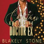 Christmas Challenge With My Doctor Ex..., Blakely Stone