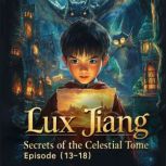 Lux Jiang Secrets of the Celestial T..., Uncle Toony