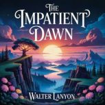 The Impatient Dawn, Walter Lanyon