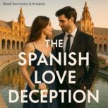 The Spanish Love Deception Book Summ..., Ava Cross