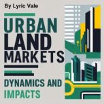 Urban Land Markets, Lyric Vale