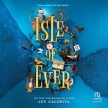 Isle of Ever, Jen Calonita