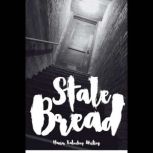 Stale Bread, Maxim Kaluzhny