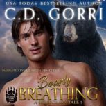 Bearly Breathing, C.D. Gorri