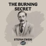 The Burning Secret, Stefan Zweig