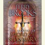 The Annotated Sword of Shannara: 35th Anniversary Edition, Terry Brooks
