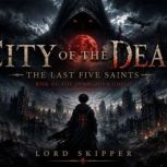 CITY OF THE DEAD, Lord skipper