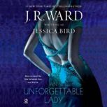 AN Unforgettable Lady, Jessica Bird