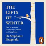 The Gifts of Winter, Dr Stephanie Fitzgerald