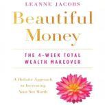 Beautiful Money, Leanne Jacobs
