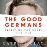 The Good Germans, Catrine Clay