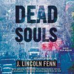 Dead Souls, J. Lincoln Fenn