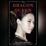 The Dragon Queen, William Andrews