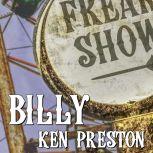 Billy, Ken Preston