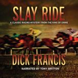 Slay Ride, Dick Francis