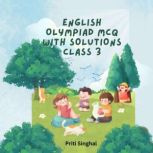 English Olympiad MCQ With Solutions C..., Priti Singhal