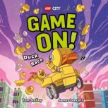 LEGO City Game On! Duck Race, Tom Smiley
