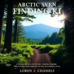 Arctic Sven Finding Ki, Loren J. Chassels
