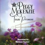 Texas Promise, Peggy McKenzie