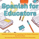 Spanish for Educators, Alessio Ruiz
