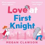 Love at First Knight, Megan Clawson