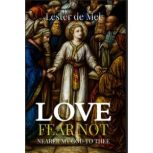 Love Fear Not Nearer My God To Thee, Lester de mel