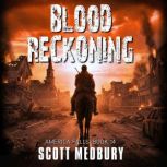 Blood Reckoning, Scott Medbury