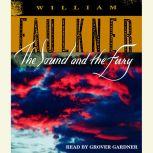 The Sound and the Fury, William Faulkner