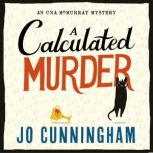 A Calculated Murder, Jo Cunningham
