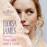 Two Lies and a Lord, Eloisa James