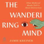 The Wandering Mind, Jamie Kreiner