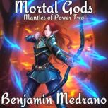 Mortal Gods, Benjamin Medrano