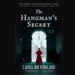 The Hangmans Secret, Laura Joh Rowland
