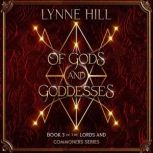 Of Gods and Goddesses, Lynne HillClark