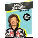 Mick Jagger Book Of Quotes 100 Sel..., Quotes Station