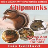 Chipmunks, Isis Gaillard