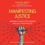 Manifesting Justice, Valena Beety