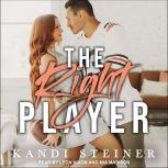 The Right Player, Kandi Steiner