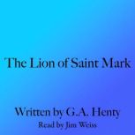 The Lion of St. Mark, G. A. Henty