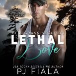 Lethal Love, PJ Fiala