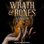 Wrath  Bones, A.J. Aalto