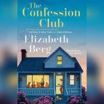 The Confession Club, Elizabeth Berg